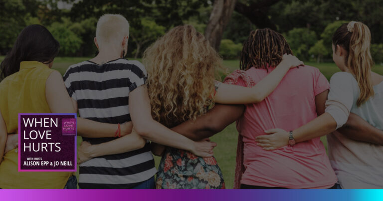 When stand together, arm in arm, walking away with the When Love Hurts podcast art in the foreground.